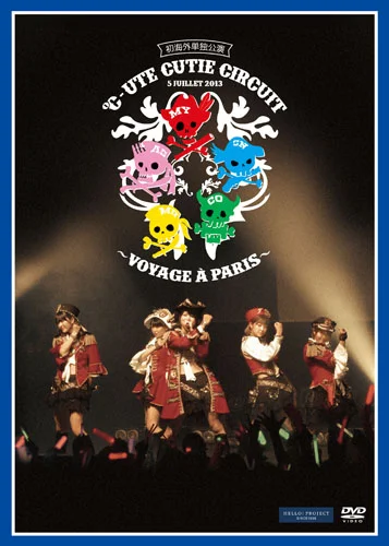 ℃-ute Cutie Circuit 〜Voyage a Paris〜 - ハロー！プロジェクト公式