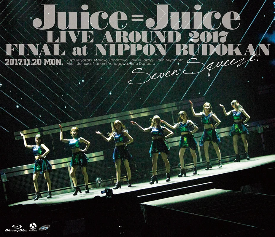 Juice=Juice LIVE AROUND 2017 FINAL at 日本武道館 ～Seven Squeeze!～