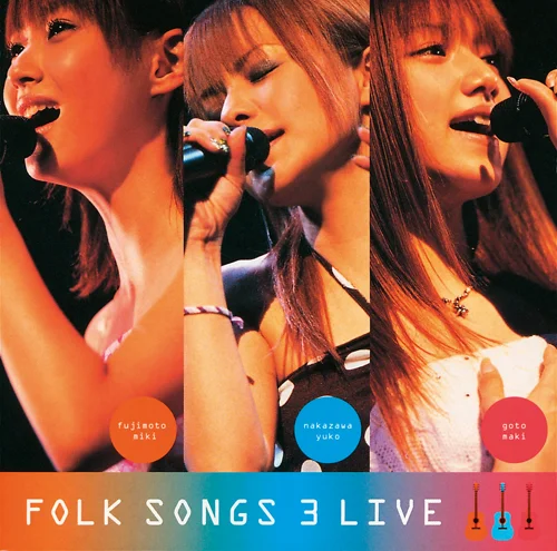 FOLK SONGS 3 LIVE - ハロー！プロジェクト公式サイト