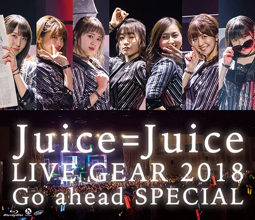 Juice=Juice LIVE GEAR 2018 ～Go ahead SPECIAL～
