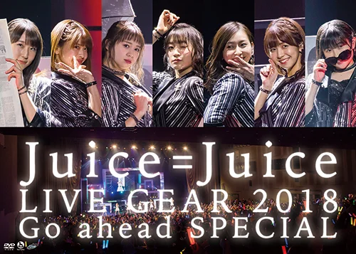 Juice=Juice LIVE GEAR 2018 ～Go ahead SPECIAL～
