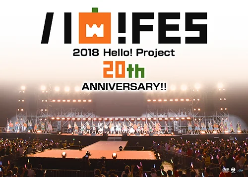 Hello!Project 20th Anniversary!!Hello!P… Hello! Project 20th Anniversary!! Hello! Project ハロ！フェス 2018