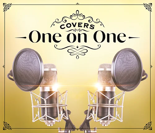 COVERS -One on One- - ハロー！プロジェクト公式サイト
